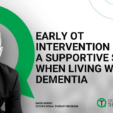 Early OT Intervention Helps A Supportive Start When Living With Dementia