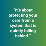 Protecting Your Care