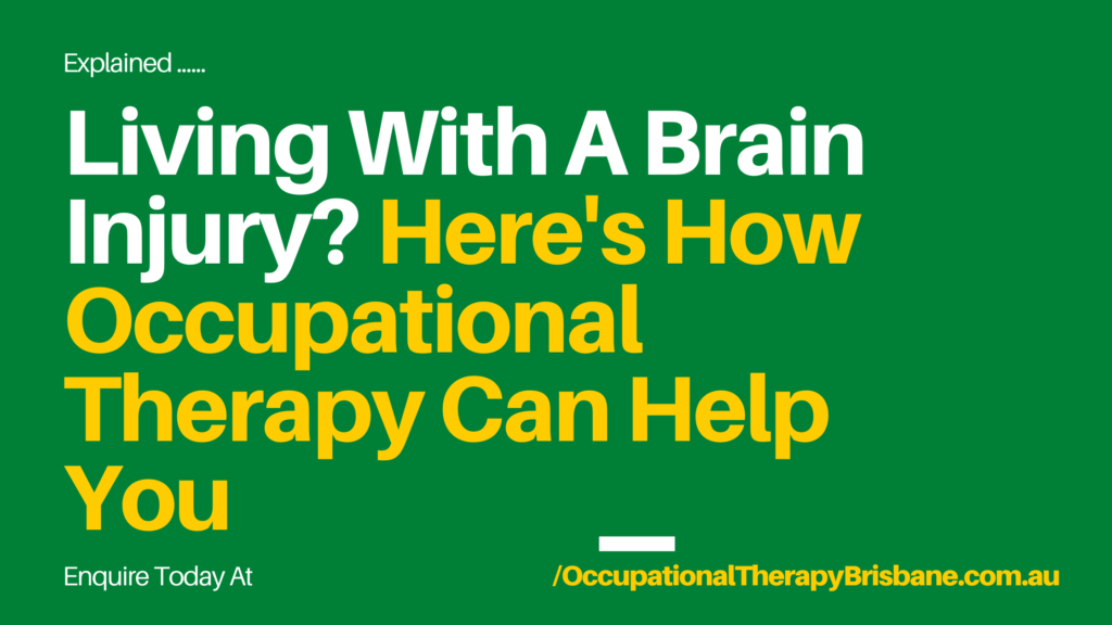 Brain injury OT Services Brisbane